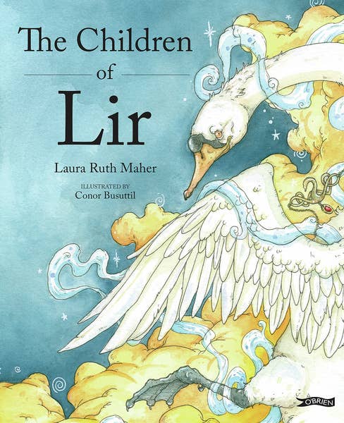 The Children of Lir - Ireland's Favorite Legend