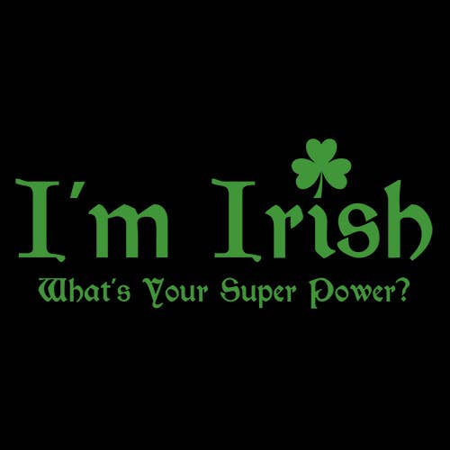 Irish Super Power T-Shirt
