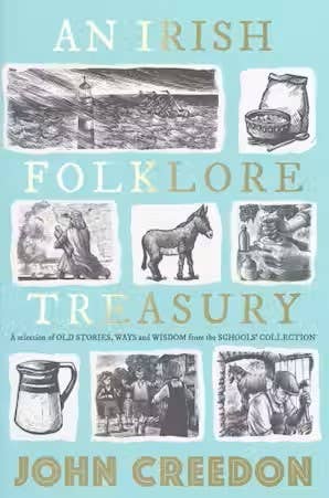 An Irish Folklore Treasury (History/Irish)