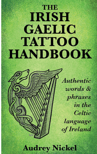The Irish Gaelic Tattoo Handbook (Paperback)