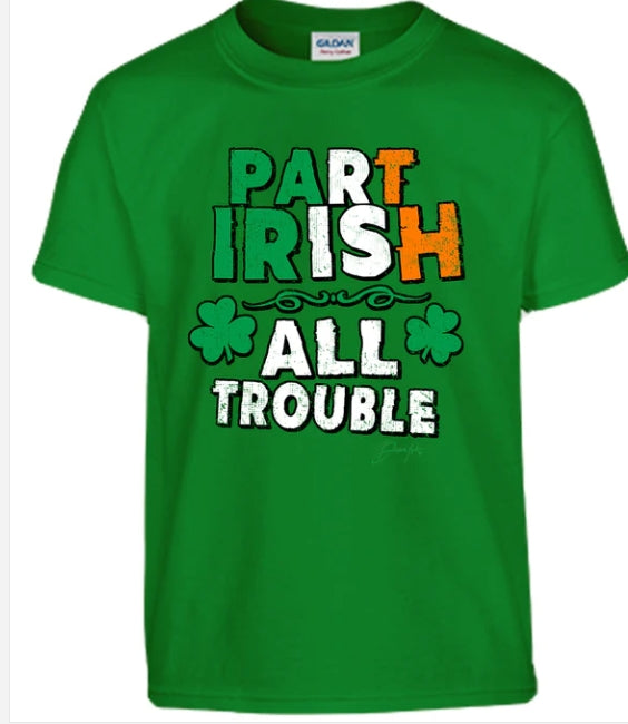 Part Irish All Trouble Kids T-Shirt