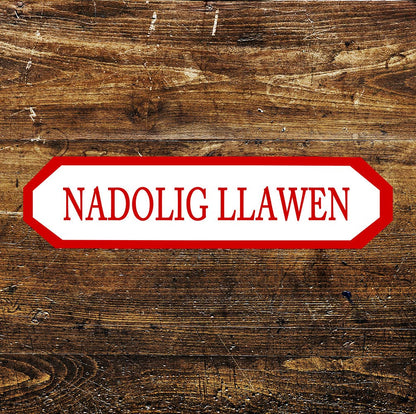Nadolig Llawen Welsh Sign  Metal Long Sign Plaque