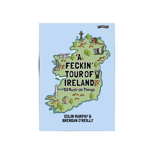 Book cover of 'A Feckin' Tour of Ireland' with a map of Ireland and illustrations on a light blue background.