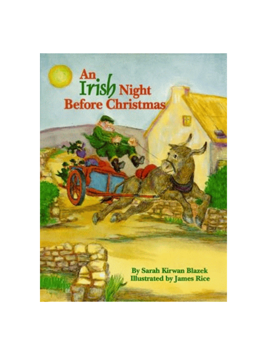 Cover of the book 'An Irish Night Before Christmas' featuring an illustration of a man in a Santa Claus outfit riding a horse-drawn cart, with a backdrop of a house and a rural Irish landscape.