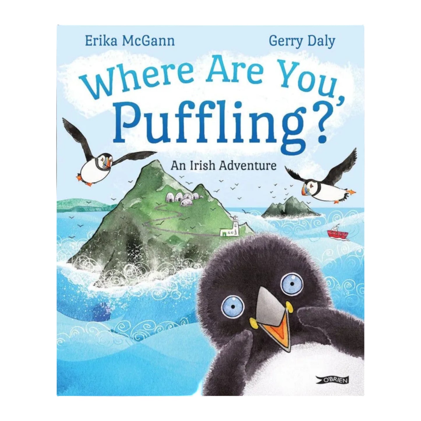 Book cover with an illustration of an irish island and three puffins. Text that reads, "Where Are You, Puffling? / An Irish Adventure"