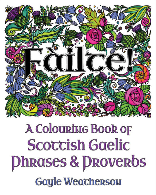 Failte! A Colouring Book of Scottish Gaelic… (paperback)