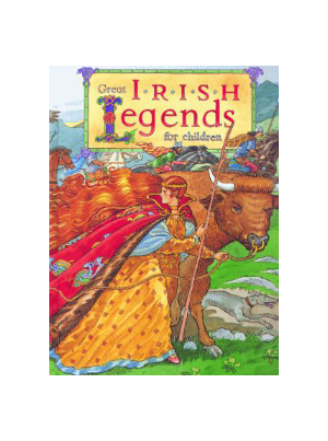 Cover of 'Great Irish Legends for Children' featuring illustrated scenes from Irish legends with vibrant colors and traditional attire.