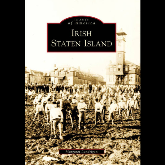 Book cover of 'Irish Staten Island' with a black and white photo of people on Staten Island.