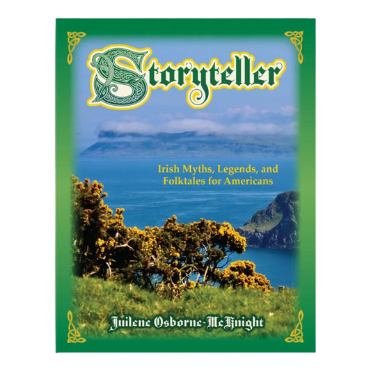 A book cover showing Irish scenery with the words "Storyteller / Irish Myths, Legends, and Folktales for Americans" written on the cover.