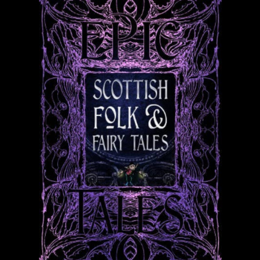 Scottish Folk & Fairy Tales (Gothic Fantasy)