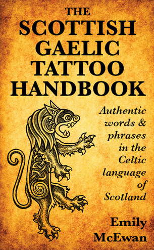 The Scottish Gaelic Tattoo Handbook (Paperback)