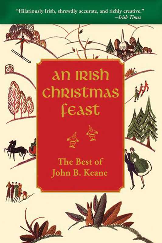 Irish Christmas Feast by John B. Keane
