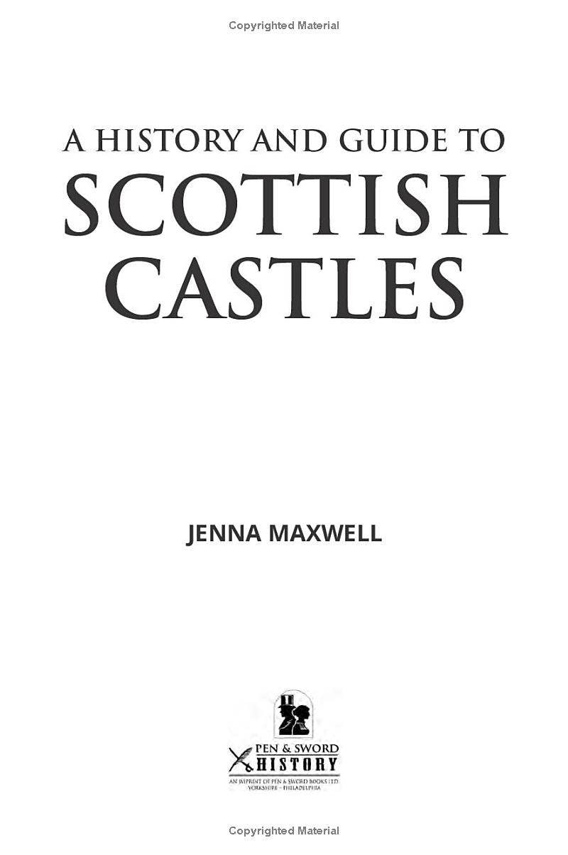 A History and Guide to Scottish Castles P