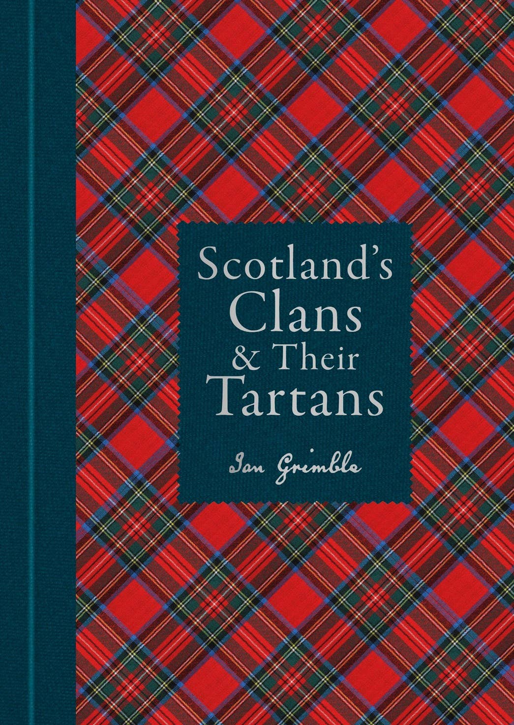 Scotland's Clans & Their Tartans
